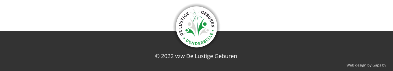 Web design by Gaps bv © 2022 vzw De Lustige Geburen